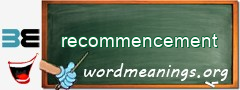 WordMeaning blackboard for recommencement